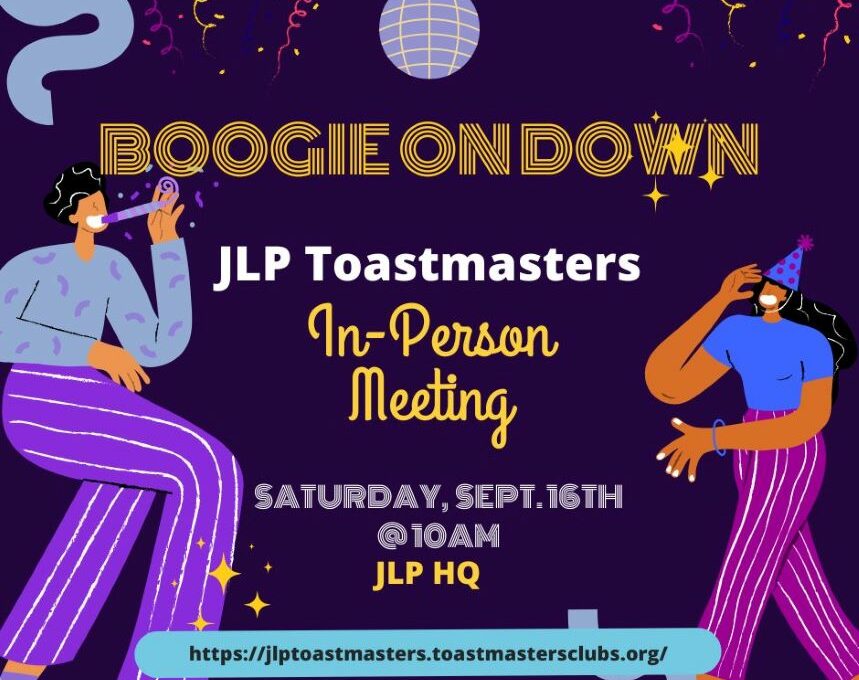 Boogie on Down JLP Toastmasters in-person meeting
